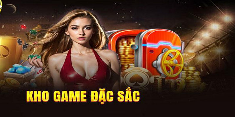 Kho game hấp dẫn & đa dạng