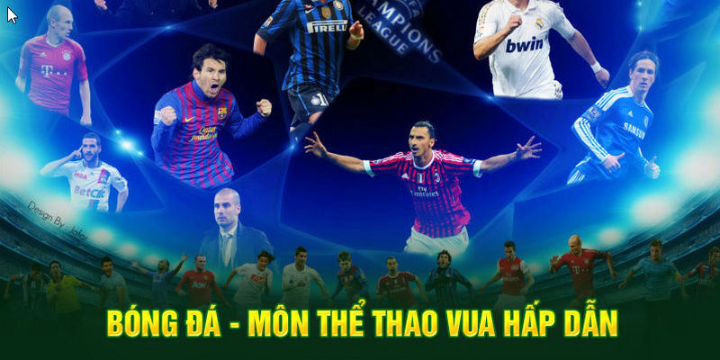 Bóng đá là môn thể thao vua gây mê được hàng tỷ người hâm mộ trên toàn thế giới
