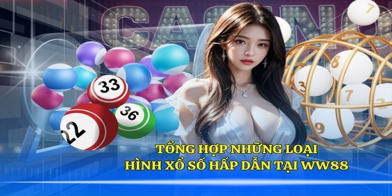 Xổ số ww88 hội tụ đầy đủ tất cả các loại hình giải trí trực tuyến khu vực Bắc, Trung, Nam